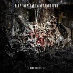 A Catalyst For Destruction : No Prayer Answered